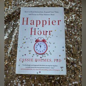 Happier Hour Book by Cassie Holmes
